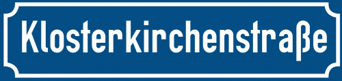 Straßenschild Klosterkirchenstraße
