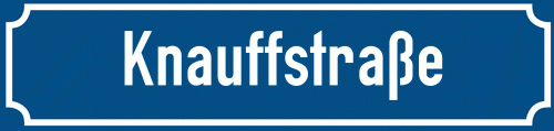 Straßenschild Knauffstraße