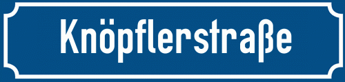 Straßenschild Knöpflerstraße