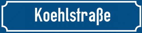 Straßenschild Koehlstraße