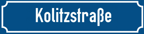 Straßenschild Kolitzstraße