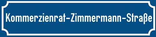 Straßenschild Kommerzienrat-Zimmermann-Straße