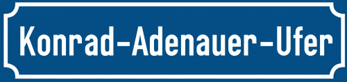 Straßenschild Konrad-Adenauer-Ufer zum kostenlosen Download
