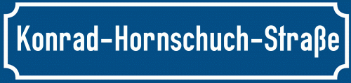 Straßenschild Konrad-Hornschuch-Straße
