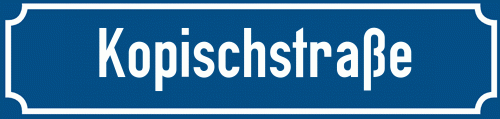 Straßenschild Kopischstraße
