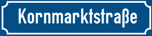 Straßenschild Kornmarktstraße zum kostenlosen Download