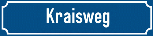 Straßenschild Kraisweg