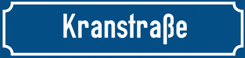 Straßenschild Kranstraße