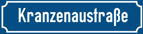 Straßenschild Kranzenaustraße zum kostenlosen Download
