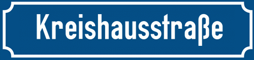 Straßenschild Kreishausstraße zum kostenlosen Download