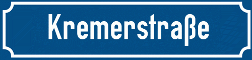Straßenschild Kremerstraße