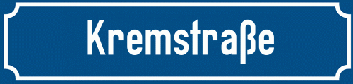 Straßenschild Kremstraße