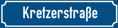Straßenschild Kretzerstraße