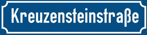 Straßenschild Kreuzensteinstraße