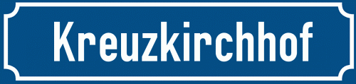 Straßenschild Kreuzkirchhof