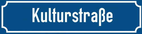 Straßenschild Kulturstraße