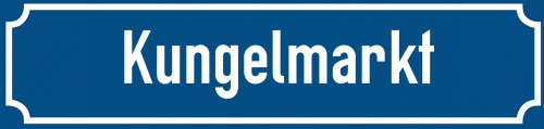 Straßenschild Kungelmarkt