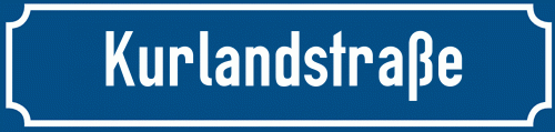 Straßenschild Kurlandstraße