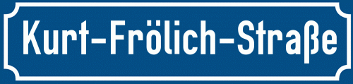 Straßenschild Kurt-Frölich-Straße