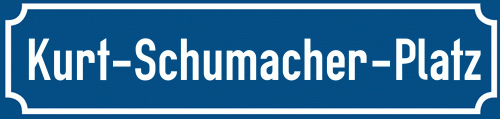 Straßenschild Kurt-Schumacher-Platz zum kostenlosen Download