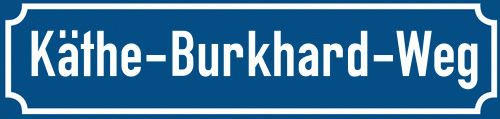 Straßenschild Käthe-Burkhard-Weg