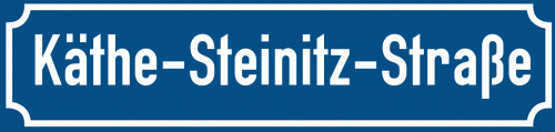 Straßenschild Käthe-Steinitz-Straße