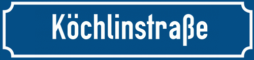 Straßenschild Köchlinstraße zum kostenlosen Download