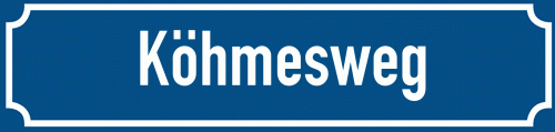 Straßenschild Köhmesweg