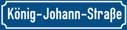 Straßenschild König-Johann-Straße