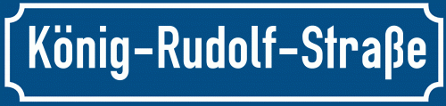 Straßenschild König-Rudolf-Straße zum kostenlosen Download