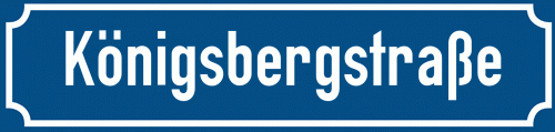 Straßenschild Königsbergstraße