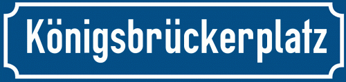 Straßenschild Königsbrückerplatz zum kostenlosen Download