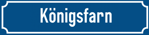 Straßenschild Königsfarn