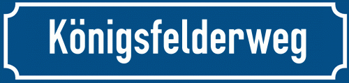 Straßenschild Königsfelderweg