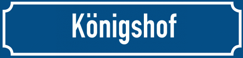 Straßenschild Königshof