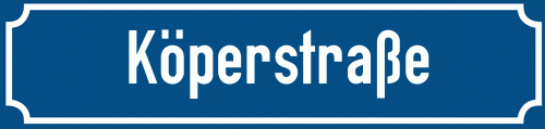 Straßenschild Köperstraße