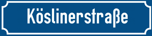Straßenschild Köslinerstraße zum kostenlosen Download