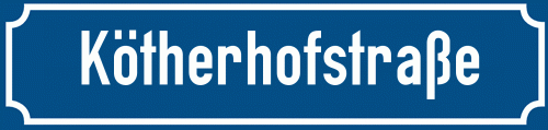 Straßenschild Kötherhofstraße