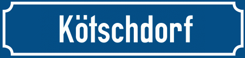 Straßenschild Kötschdorf
