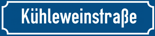 Straßenschild Kühleweinstraße
