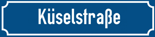 Straßenschild Küselstraße