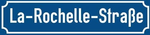 Straßenschild La-Rochelle-Straße zum kostenlosen Download