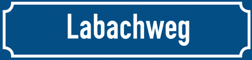 Straßenschild Labachweg