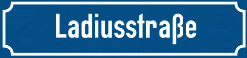 Straßenschild Ladiusstraße zum kostenlosen Download