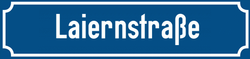 Straßenschild Laiernstraße