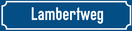 Straßenschild Lambertweg zum kostenlosen Download