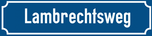 Straßenschild Lambrechtsweg