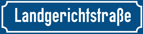 Straßenschild Landgerichtstraße