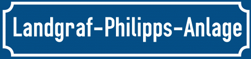 Straßenschild Landgraf-Philipps-Anlage