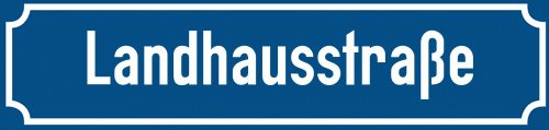Straßenschild Landhausstraße